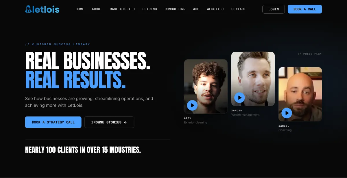 The LetLois case studies page: "Real businesses. Real results." with video stories from LetLois customers